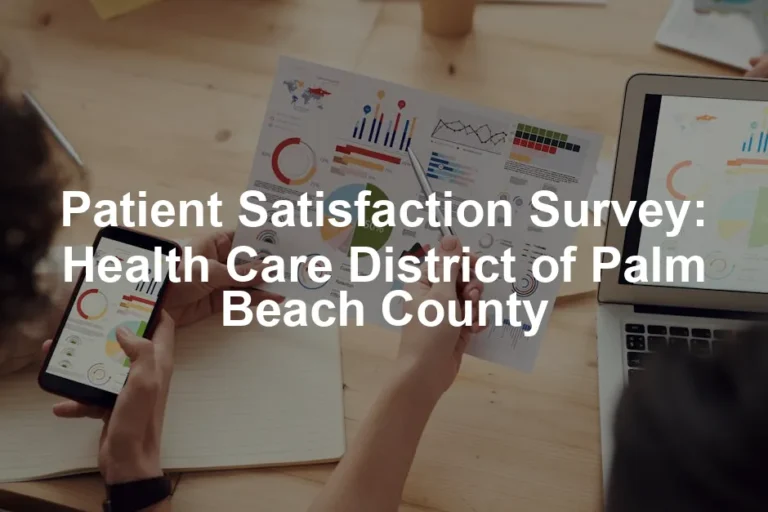 Featured image for Patient Satisfaction Survey: Health Care District of Palm Beach County