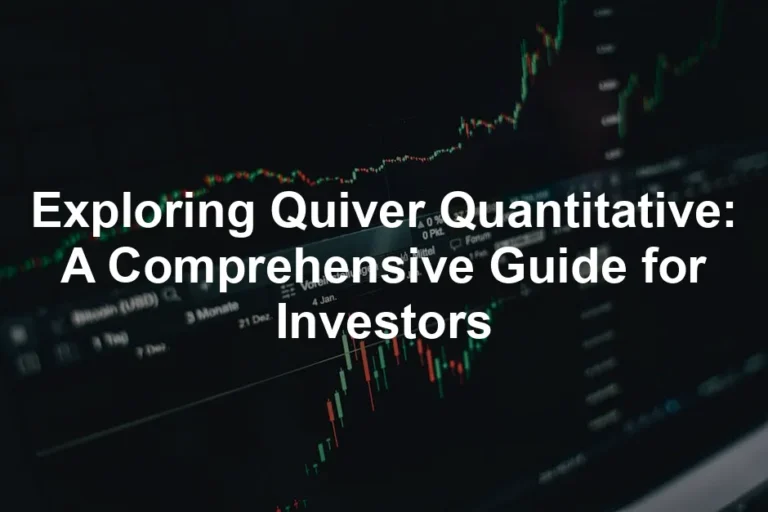 Featured image for Exploring Quiver Quantitative: A Comprehensive Guide for Investors