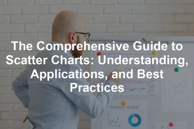 Featured image for The Comprehensive Guide to Scatter Charts: Understanding, Applications, and Best Practices